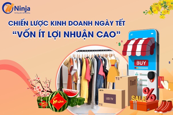 Chiến lược kinh doanh ngày tết