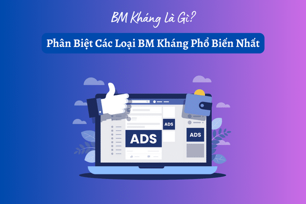 Giải đáp? bm kháng là gì?