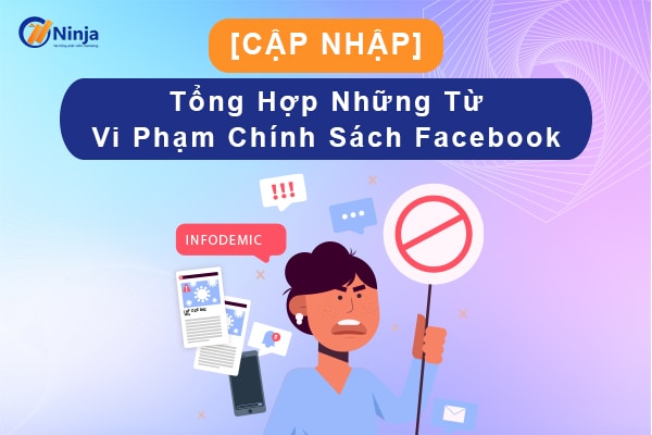 [MỚI NHẤT] Tổng hợp những từ vi phạm chính sách Facebook