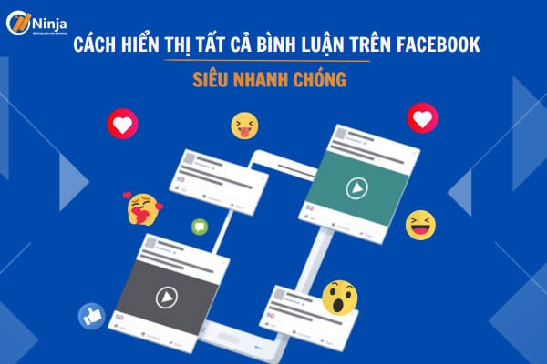 Cách hiển thị tất cả bình luận trên facebook đơn giản