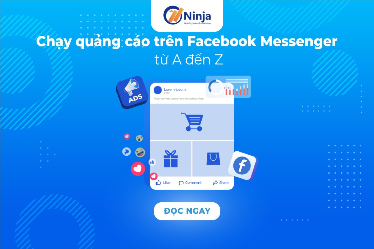 Chạy ads messenger là gì? 7 bước chạy quảng cáo Facebook Messenger