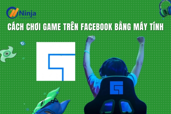 Cách Chơi Game Trên Facebook Bằng Máy Tính Dễ Dàng