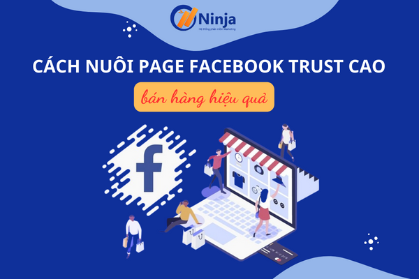 hướng dẫn nuôi page facebook nhanh