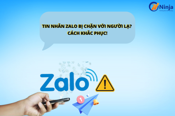 tin nhắn Zalo bị chặn